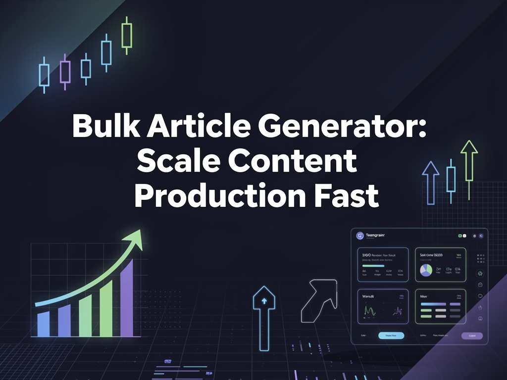 bulk-article-generator-scale-content-production
