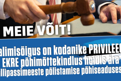 EKRE ponnistus kandis vilja: see on ajalooline päev rahvusriikluse kindlustamisel!
