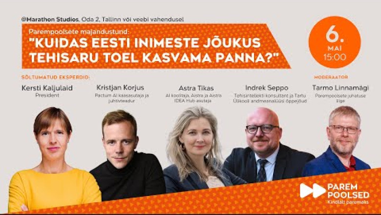 Parempoolsete majandustund: "Kuidas Eesti inimeste jõukus tehisaru toel kasvama panna?"