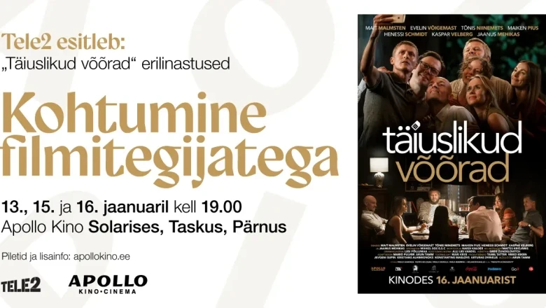 Kinno? Tele2-ga saad uue hittfilmi „Täiuslikud võõrad“ piletid eriti magusa hinnaga!